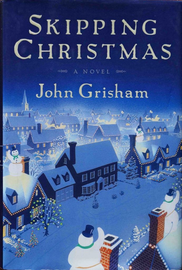 Skipping Christmas by John Grisham